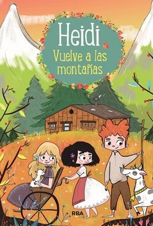 Heidi 2. Heidi vuelve a las montañas | 9788427213760 | Johanna Spyri | Librería Castillón - Comprar libros online Aragón, Barbastro