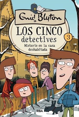 Los 5 detectives 3. Misterio de la casa deshabitada | 9788427207813 | Enid Blyton | Librería Castillón - Comprar libros online Aragón, Barbastro