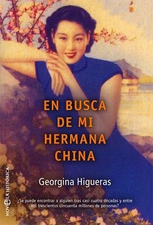 En busca de mi hermana china | 9788491642800 | Higueras, Georgina | Librería Castillón - Comprar libros online Aragón, Barbastro