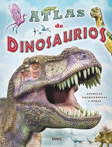 Atlas de dinosaurios, animales prehistóricos y otros | 9788467759150 | Lorente, María | Librería Castillón - Comprar libros online Aragón, Barbastro