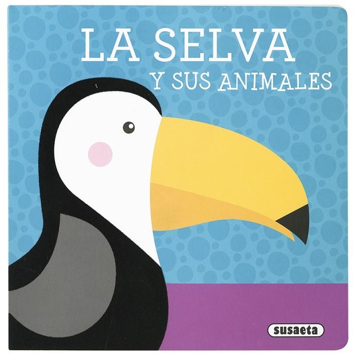 La selva y sus animales | 9788467759662 | Susaeta, Equipo | Librería Castillón - Comprar libros online Aragón, Barbastro
