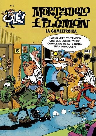 La Gomeztroika - OLE MORTADELO Nº8 | 9788440635730 | Francisco Ibáñez | Librería Castillón - Comprar libros online Aragón, Barbastro