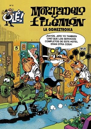 La Gomeztroika - OLE MORTADELO Nº8 | 9788440635730 | Francisco Ibáñez | Librería Castillón - Comprar libros online Aragón, Barbastro