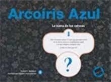 Arcoíris Azul | 9788494361470 | R. Valcárcel, Rafael | Librería Castillón - Comprar libros online Aragón, Barbastro