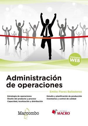 ADMINISTRACION DE OPERACIONES | 9788426725950 | FLORES EMILIO | Librería Castillón - Comprar libros online Aragón, Barbastro
