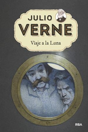 Viaje a la luna | 9788427213807 | VERNE, JULES | Librería Castillón - Comprar libros online Aragón, Barbastro