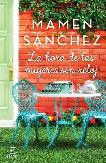 La hora de las mujeres sin reloj | 9788467051117 | Sánchez, Mamen | Librería Castillón - Comprar libros online Aragón, Barbastro