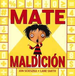 Mate maldición | 9786074008197 | Scieszka, jon | Librería Castillón - Comprar libros online Aragón, Barbastro
