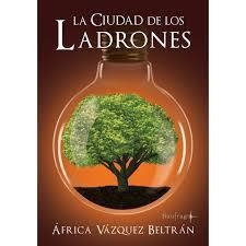 Ciudad de los ladrones, La | 9788494597435 | VAZQUEZ BELTRAN, Africa | Librería Castillón - Comprar libros online Aragón, Barbastro
