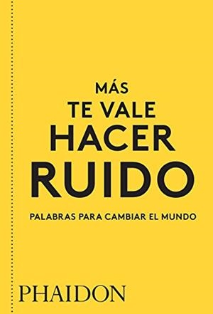 Más te vale hacer ruido | 9780714877143 | AA.VV. | Librería Castillón - Comprar libros online Aragón, Barbastro