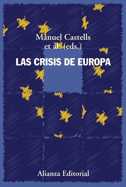 Las crisis de Europa | 9788491811367 | Castells, Manuel | Librería Castillón - Comprar libros online Aragón, Barbastro