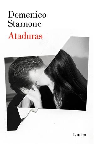 Ataduras | 9788426405258 | Domenico Starnone | Librería Castillón - Comprar libros online Aragón, Barbastro