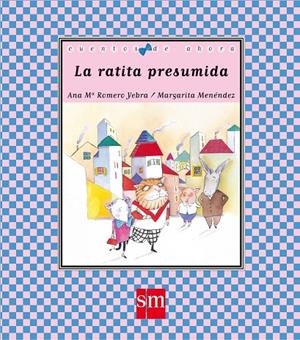 CDA.56 LA RATITA PRESUMIDA | 9788467534313 | Romero Yebra, Ana María | Librería Castillón - Comprar libros online Aragón, Barbastro