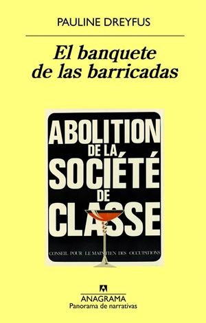 El banquete de las barricadas | 9788433980083 | Dreyfus, Pauline | Librería Castillón - Comprar libros online Aragón, Barbastro
