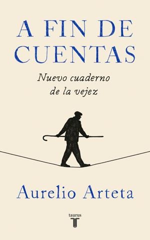 A fin de cuentas | 9788430619856 | Aurelio Arteta | Librería Castillón - Comprar libros online Aragón, Barbastro