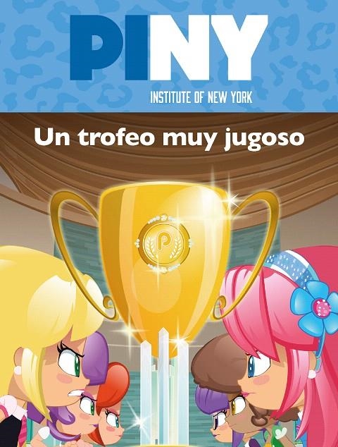 Un trofeo muy jugoso (Piny Institute of New York. Primeras lecturas) | 9788448850111 | Varios autores | Librería Castillón - Comprar libros online Aragón, Barbastro