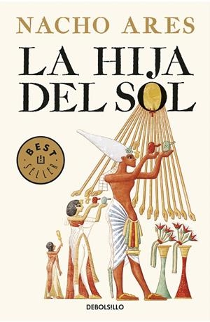 La hija del sol | 9788466343688 | Nacho Ares | Librería Castillón - Comprar libros online Aragón, Barbastro