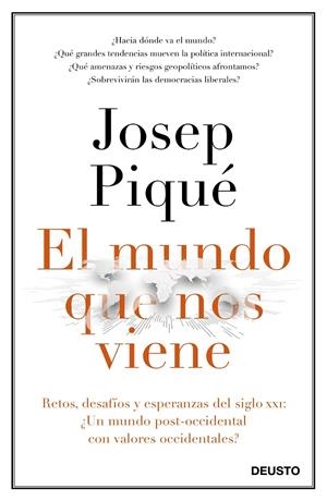 El mundo que nos viene | 9788423429301 | Piqué, Josep | Librería Castillón - Comprar libros online Aragón, Barbastro