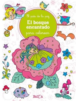 El bosque encantado para colorear | 9789403205885 | Ballon | Librería Castillón - Comprar libros online Aragón, Barbastro