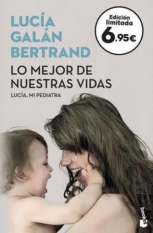 Lo mejor de nuestras vidas | 9788408175490 | Galán Bertrand, Lucía | Librería Castillón - Comprar libros online Aragón, Barbastro