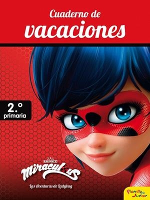 Miraculous. Cuaderno de vacaciones. 2º de primaria | 9788408188049 | Prodigiosa-Miraculous | Librería Castillón - Comprar libros online Aragón, Barbastro