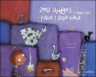 200 Amigos (e incluso más) para 1 sola vaca | 9788484833420 | Garilli, Alessia | Librería Castillón - Comprar libros online Aragón, Barbastro