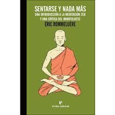 SENTARSE Y NADA MÁS | 9788416544745 | ROMMELUÈRE, ERIC/ | Librería Castillón - Comprar libros online Aragón, Barbastro