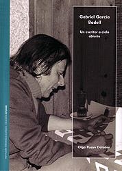 GABRIEL GARCIA BADELL/UN ESCRITOR A CIELO ABIERTO | 9788499114842 | Pueyo Dolader, Olga | Librería Castillón - Comprar libros online Aragón, Barbastro