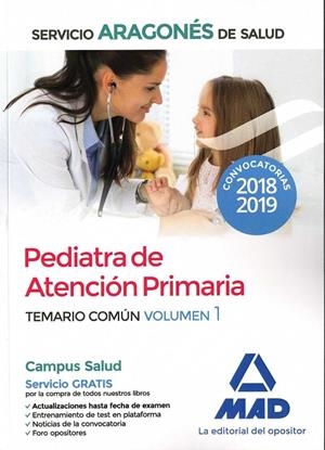 PEDIATRA DE ATENCIÓN PRIMARIA DEL SERVICIO ARAGONÉS DE SALUD TEMARIO COMÚN VOLUMEN 1 | 9788414217849 | Librería Castillón - Comprar libros online Aragón, Barbastro