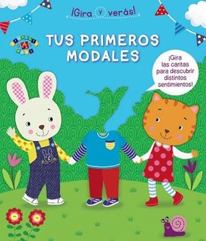 ¡Gira y verás! Tus primeros modales | 9788469623725 | Varios Autores | Librería Castillón - Comprar libros online Aragón, Barbastro