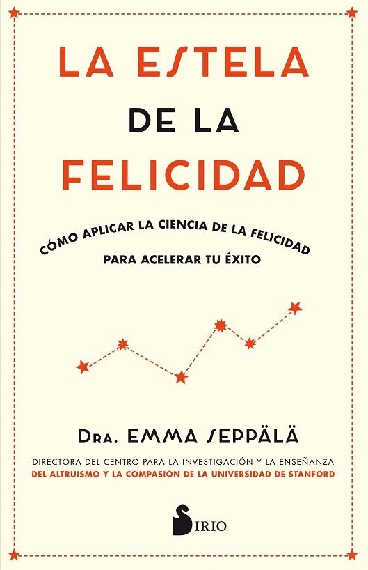 LA ESTELA DE LA FELICIDAD | 9788417030988 | SEPPÄLÄ, EMMA | Librería Castillón - Comprar libros online Aragón, Barbastro