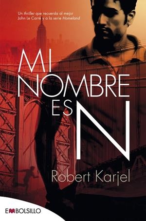Mi nombre es N | 9788416087495 | Karjel , Robert | Librería Castillón - Comprar libros online Aragón, Barbastro