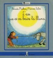 ASE QUE ES VA BEURE LA LLUNA, L' (SIRENA) % | 9788424622053 | MATHIEU, RENADA | Librería Castillón - Comprar libros online Aragón, Barbastro