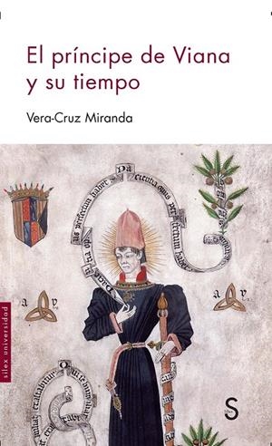 El príncipe de Viana y su tiempo | 9788477376743 | Miranda Menacho, Vera - Cruz | Librería Castillón - Comprar libros online Aragón, Barbastro