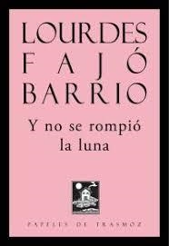 Y no se rompió la luna | 9788494830204 | Librería Castillón - Comprar libros online Aragón, Barbastro
