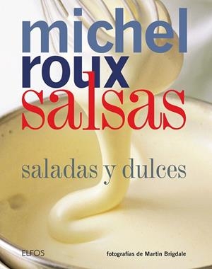 Salsas (Roux) 2018 | 9788417254780 | Roux, Michel | Librería Castillón - Comprar libros online Aragón, Barbastro