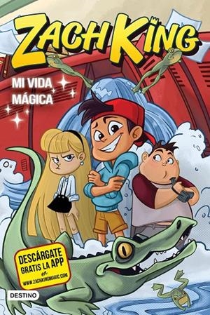 Zach King. Mi vida mágica | 9788408187882 | King, Zach | Librería Castillón - Comprar libros online Aragón, Barbastro