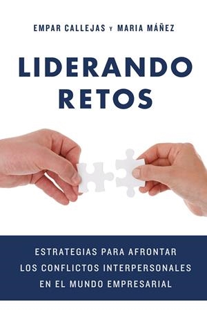 Liderando retos | 9788498754711 | Callejas Martí, Empar/Máñez Clavel, Maria | Librería Castillón - Comprar libros online Aragón, Barbastro