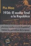 1936: EL ASALTO FINAL A LA REPUBLICA | 9788489779723 | MOA, PIO | Librería Castillón - Comprar libros online Aragón, Barbastro