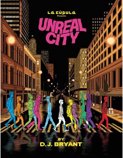 UNREAL CITY | 9788417442033 | BRYANT D J | Librería Castillón - Comprar libros online Aragón, Barbastro