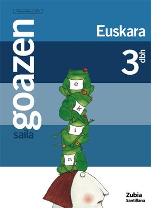 GOAZEN 3 DBH SAILA ZUREKIN BATERA AURRERA | 9788481473247 | Varios autores | Librería Castillón - Comprar libros online Aragón, Barbastro