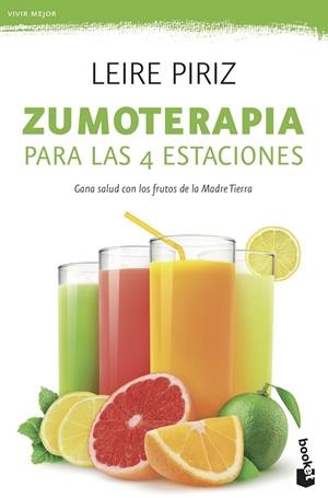 Zumoterapia para las 4 estaciones | 9788408190653 | Piriz, Leire | Librería Castillón - Comprar libros online Aragón, Barbastro