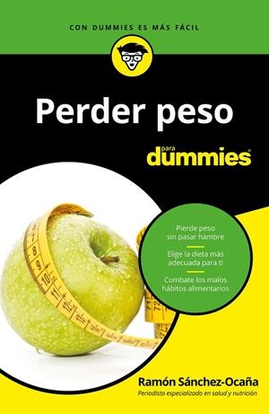 Perder peso para Dummies | 9788432904561 | Sánchez-Ocaña, Ramón | Librería Castillón - Comprar libros online Aragón, Barbastro