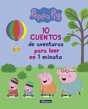 10 cuentos de aventuras para leer en 1 minuto (Peppa Pig. Primeras lecturas) | 9788448849726 | Hasbro  eOne | Librería Castillón - Comprar libros online Aragón, Barbastro