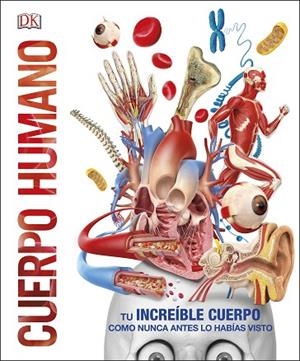 Cuerpo humano (Mundo 3D) | 9780241326831 | DK | Librería Castillón - Comprar libros online Aragón, Barbastro