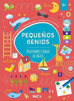Pequeños genios - Pasatiempos y juegos de lógica +6 | 9789403206653 | Ballon | Librería Castillón - Comprar libros online Aragón, Barbastro