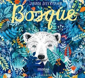 BOSQUE | 9788416500765 | Sandra Dieckmann | Librería Castillón - Comprar libros online Aragón, Barbastro