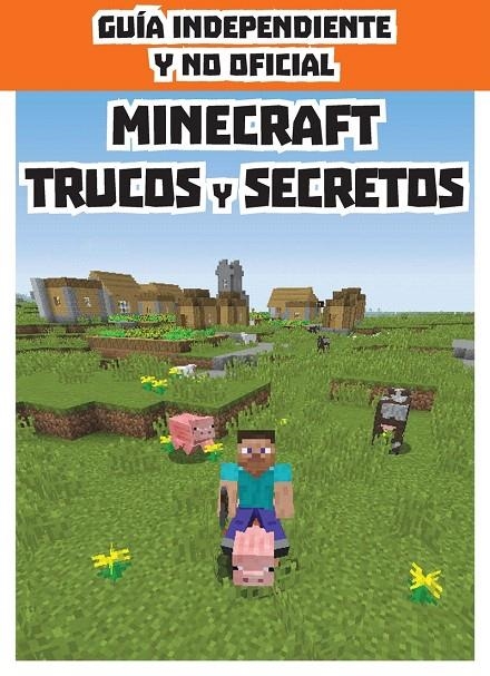 Minecraft trucos y secretos | 9788893670227 | AAVV | Librería Castillón - Comprar libros online Aragón, Barbastro