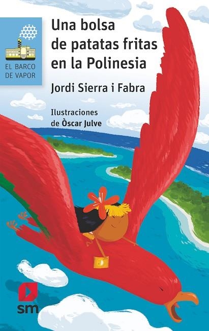 BVA.181 UNA BOLSA DE PATATAS FRITAS EN LA POLINESIA | 9788491073253 | Sierra i Fabra, Jordi | Librería Castillón - Comprar libros online Aragón, Barbastro