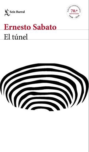 El túnel - edición conmemorativa | 9788432233883 | Sabato, Ernesto | Librería Castillón - Comprar libros online Aragón, Barbastro